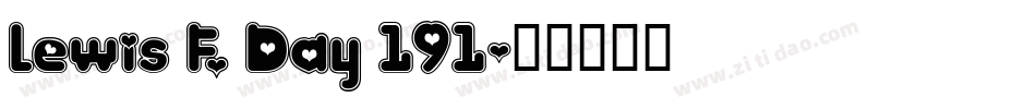 Lewis F. Day 191字体转换